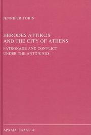 Cover of: Herodes Attikos and the city of Athens: patronage and conflict under the Antonines