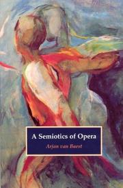 Cover of: A Semiotics of Opera