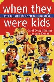 Cover of: When they were kids: over 400 sketches of famous childhoods