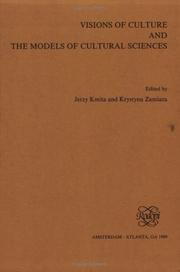 Cover of: Visions of Culture and the Models of Cultural Sciences (Poznan Studies in the Philosophy of the Sciences and the Humanities 15) (Poznan Studies in the ... of the Sciences and the Humanities, Vol 15)