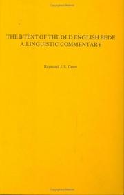 The B text of the old English Bede by Raymond J. S. Grant