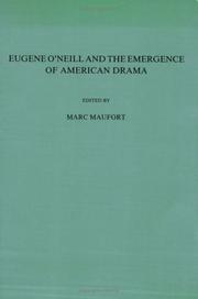 Cover of: Eugene O'Neill and the Emergence of American Drama (Costerus NS 75) (Costerus New Series)