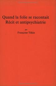 Cover of: Quand la Folie se Racontait by FrançOise Tilkin