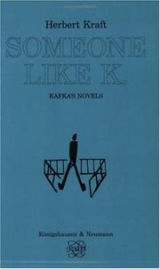 Cover of: Someone Like K.: Kafka's Novels