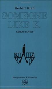 Someone Like K by Herbert Kraft