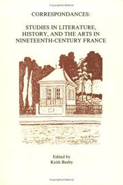 Cover of: Correspondences: Studies in Literature, History, and the Arts in Nineteenth-Century France, Selected Proceedings of the 16th Colloquium in 19th Cent (Faux Titre) (Faux Titre)