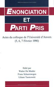 Cover of: Enonciation Et Parti Pris: Actes Du Colloque De L'Universite D'Anvers (Faux Titre) (Faux Titre)