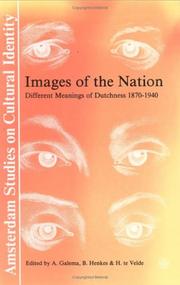 Cover of: Images of the nation by edited by Annemieke Galema, Barbara Henkes, Henk te Velde.