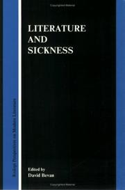 Cover of: Literature and Sickness (Rodopi Perspectives on Modern Literature 8) (Rodopi Perspectives on Modern Literature, 8)