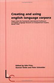 Cover of: Creating and Using English Language Corpora | Udo Fries