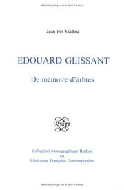 Cover of: Edouard Glissant: De Memoire D'Arbres