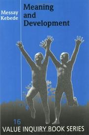 Cover of: Meaning and Development (Value Inquiry Book Series 16) (Value Inquiry Book Series ; 16)