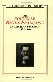 Cover of: French Intellectuals And History.The Nouvelle Revue Francaise under Jean Paulhan, 1925-1940.