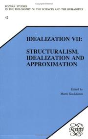 Cover of: Idealization VII: Structuralism, Idealization and Approximation (Poznan Studies, 42) (Poznan Studies ; 42)