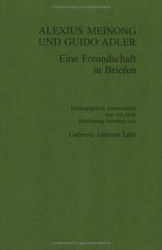 Cover of: Alexius Meinong und Guido Adler: eine Freundschaft in Briefen