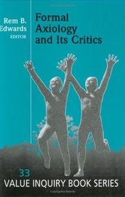 Cover of: Formal Axiology And Its Critics.(Value Inquiry Book Series 33)