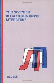 Cover of: The North In Russian Romantic Literature.(Studies in Slavic Literature and Poetics 26) by Otto Boele