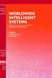 Cover of: Worldwide Intelligent Systems, Approaches to to Telecommunications and Network Management (Frontiers in Artificial Intelligence and Applications, 24) (Frontiers ... Intelligence and Applications, 24)