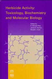 Cover of: Herbicide Activity: Toxicology, Biochemistry and Molecular Biology