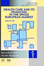 Cover of: Health care and its financing in the single European market / edited by R. Leidl.