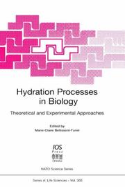 Hydration processes in biology by M. Di Rienzo, France) NATO Advanced Study Institute on Hydration Processes in Biology: Theoretical and Experimental (1988 : Les Houches