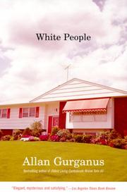 Cover of: White People by Allan Gurganus