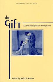 Cover of: The Gift: an interdisciplinary perspective