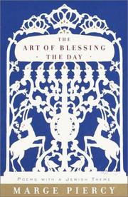Cover of: The Art of Blessing the Day by Marge Piercy