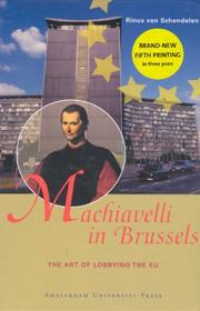 Cover of: Machiavelli in Brussels by Rinus van Schendelen, Rinus van Schendelen