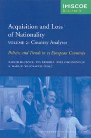 Cover of: Acquisition and Loss of Nationality, Volume 2: Policies and Trends in 15 European Countries by 