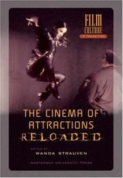 Cover of: The Cinema of Attractions Reloaded (Film Culture in Transition) by Wanda Strauven, Wanda Strauven