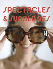 Cover of: Spectacles & Sunglasses (Pepin Press Design Books)