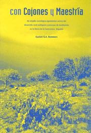 Cover of: Con Cojones y Maestria: Un estudio sociol¢gico-agron¢mico acerca del desarrollo rural y procesos de localizaci¢n en la Sierra de la Contraviesa (Espa¤a)