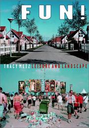 Cover of: Fun! Leisure and the Landscape