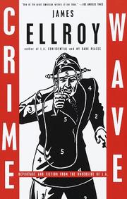 Cover of: Crime wave by James Ellroy