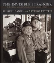 Cover of: The invisible stranger: the Patten, Maine, photographs of Arturo Patten