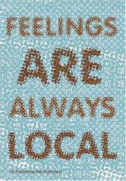 Cover of: Feelings Always Local