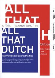 Cover of: All that Dutch: International Cultural Politics