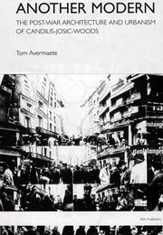 Cover of: Another Modern: The Post-War Architecture and Urbanism of Candilis-Josic-Woods