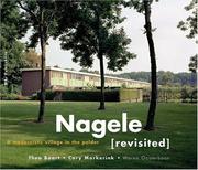 Cover of: Nagele Revisited: A Modernistic Village in the Polder