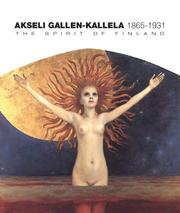 Cover of: Akseli Gallen-Kallela: The Spirit of Finland