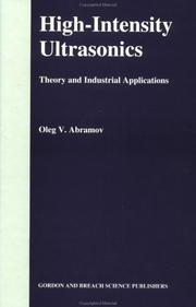 High-Intensity Ultrasonics by O. V. Abramov