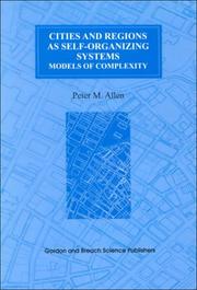 Cover of: Cities and Regions as Self-organizing Systems: Models of Complexity (Environmental Problems & Social Dynamics Series, Vol 1)