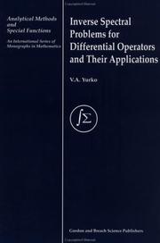 Cover of: Inverse spectral problems for differential operators and their applications by V. A. Yurko