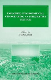 Cover of: Exploring Environmental Change Using an Integrative Method (Environmental Problems & Social Dynamics) by Mark Lemon