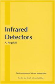 Cover of: Infrared Detectors (Electrocomponent Science Monographs, Volume 10) by A Rogalski