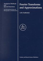 Cover of: Fourier transforms and approximations by A. M. Sedletskii
