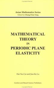 Cover of: Mathematical theory in periodic plane elasticity