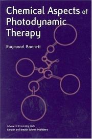 Chemical aspects of photodynamic therapy by Raymond Bonnett