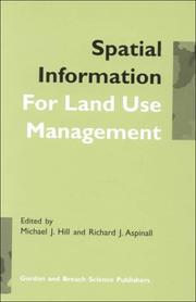 Cover of: Spatial information for land use management by edited by Michael J. Hill and Richard J. Aspinall.